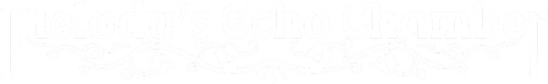 Melody's Echo Chamber